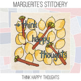 cross stitch design featuring the words Think Happy Thoughts with a background of lemons and stalks of rhubarb